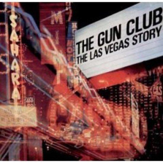 Gun Club, the - Las Vegas Story +1
