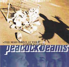 Peacock Beams - The Mad-Drive at the Super Market