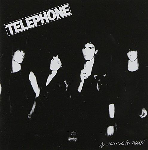 Telephone - Au Coeur De La Nuit