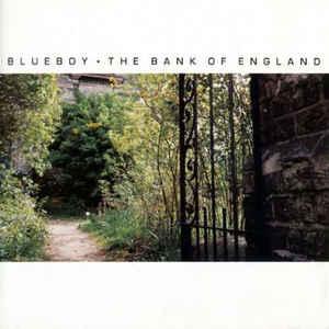 Blueboy - The Bank of England