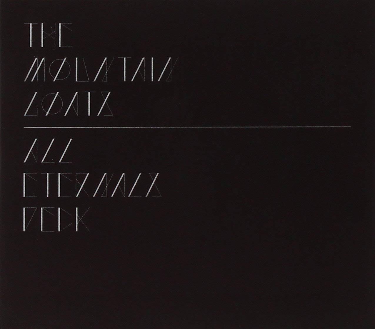 Mountain Goats - All Eternals Deck