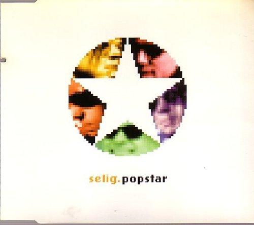 Selig - Popstar
