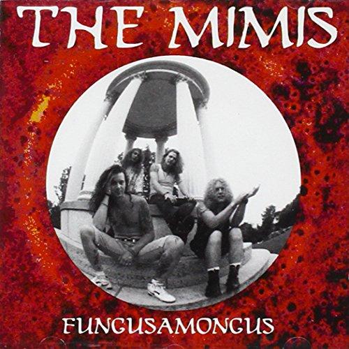 Mimis, the - Fungus Amongus