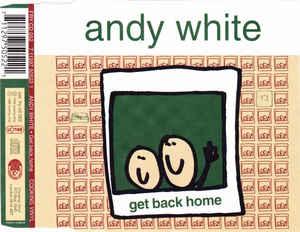 White, Andy - Get Back Home