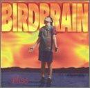 Birdbrain - Bliss -> POWERMAN 5000