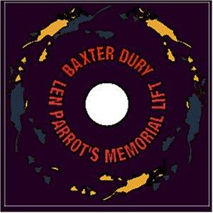 Baxter Dury - Len Parrot'S Memorial Lift