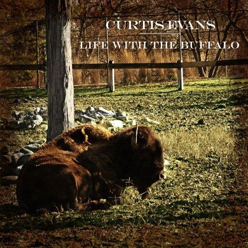 Evans, Curtis & Our Friends Electric - Life With The Buffalo Gatefold + Download