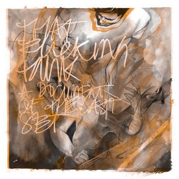 That Fucking Tank - A Document Of The Last Set Fold-Out Sleeve Ltd. To 500 Copies + Download