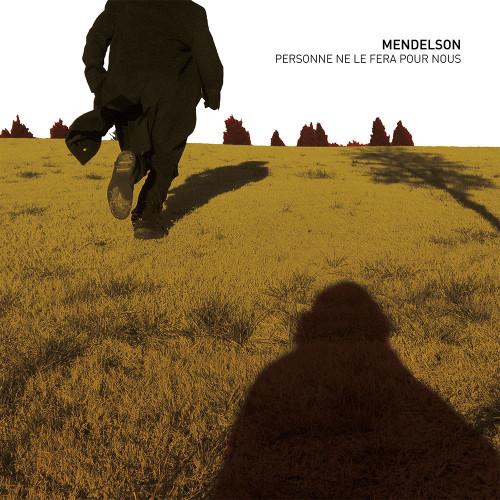 Mendelson - Personne Ne Le Fera Pour Nous Gatefold
