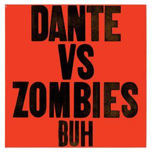 Dante Vs Zombies - Buh + Download