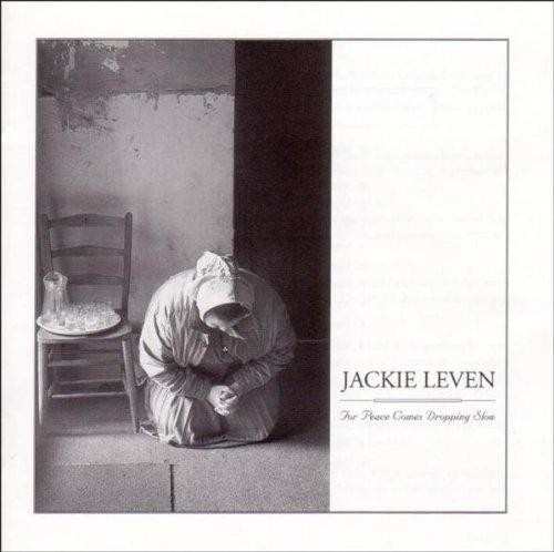 Leven, Jackie - For Peace Comes Dropping Slow
