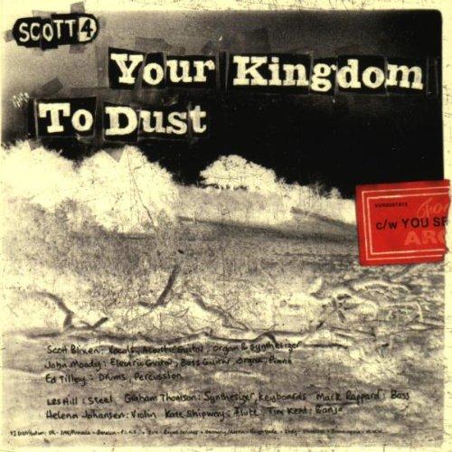 Scott 4 - Your Kingdom is Dust