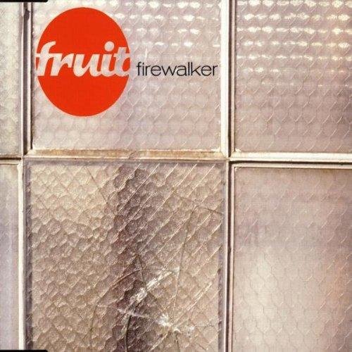 Fruit - Firewalker