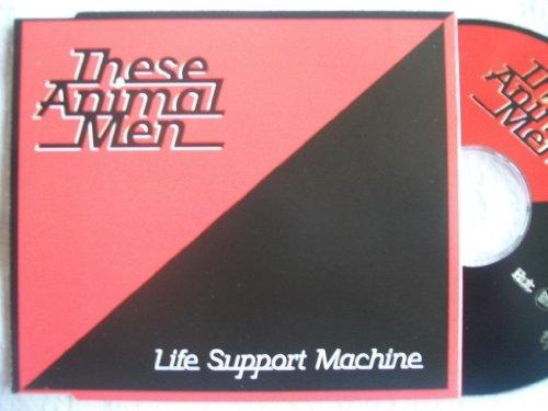 These Animal Men - Life Support Machine