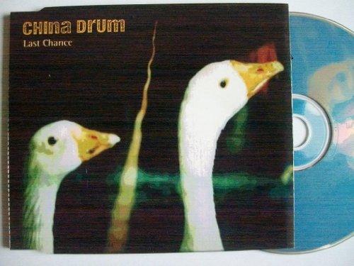 China Drum - Last Chance