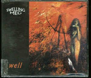 Swelling Meg - Well