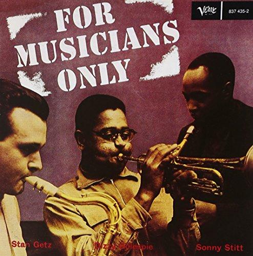 Gillespie, Dizzy - For Musicians Only