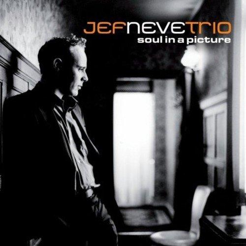 Neve, Jef Trio - Soul in a Picture
