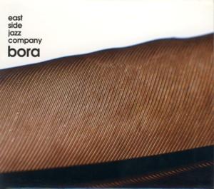 East Side Jazz Company - Bora