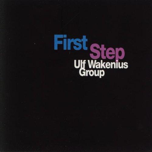 Ulf Wakenius Group - First Step