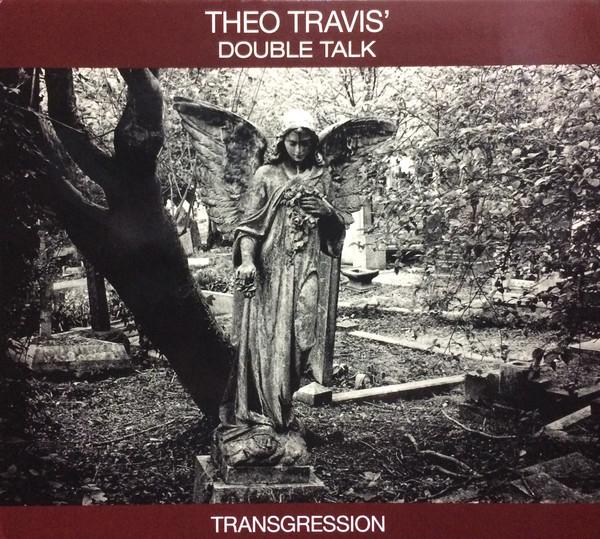 Theos' Double Talk Travis - Transgression