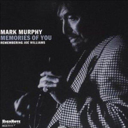 Murphy, Mark - Memories Of You: Remembering Joe Williams