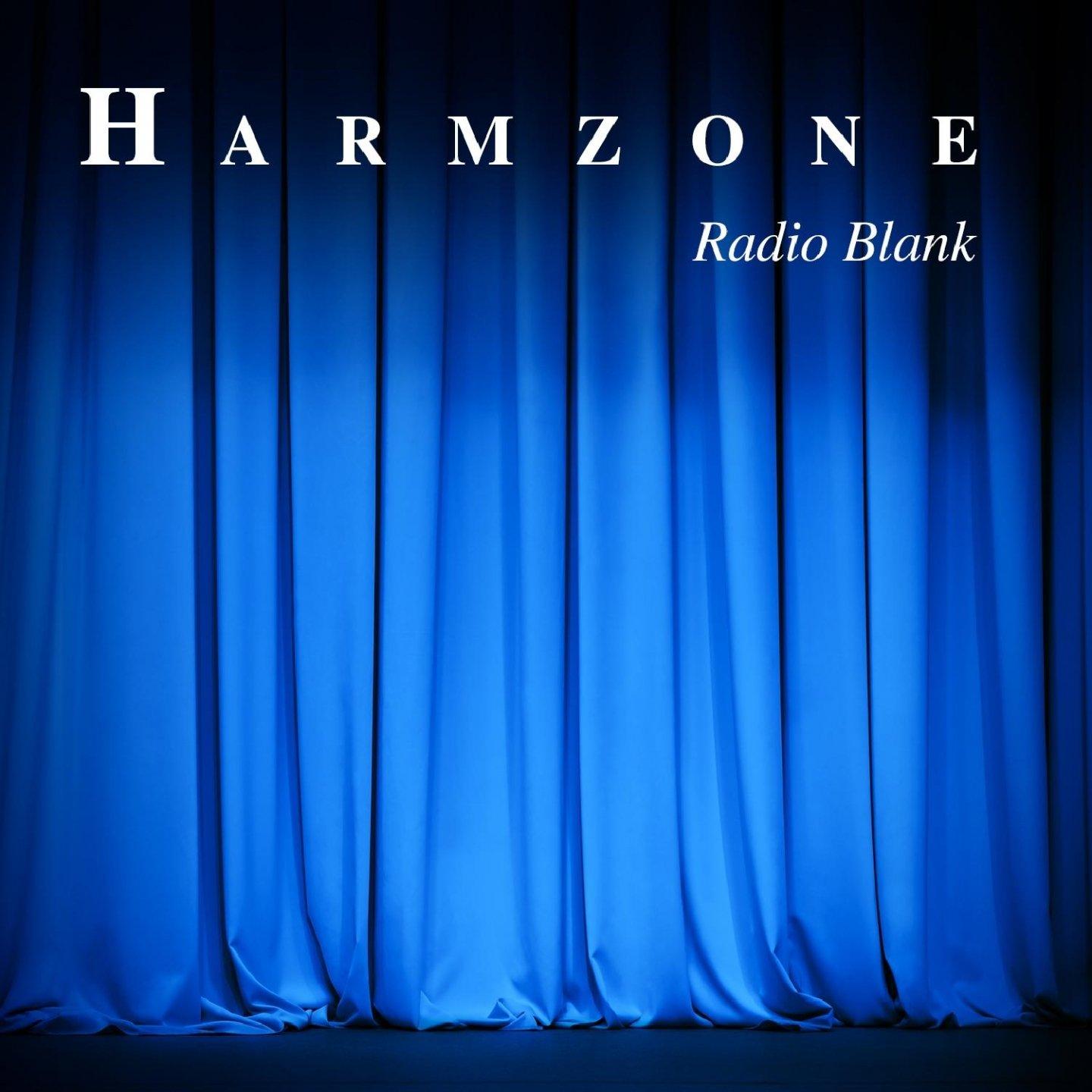 Harmzone - Radio Blank