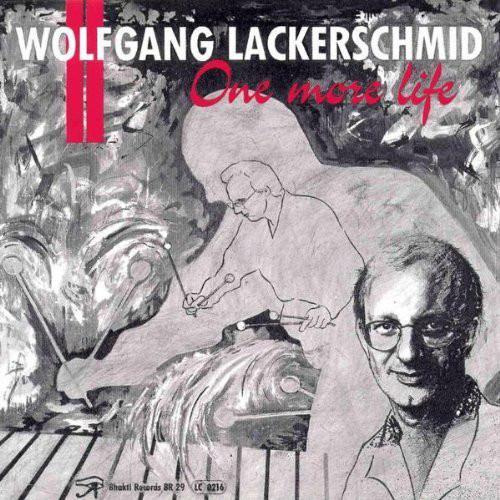 Lackerschmid, Wolfgang - One More Life
