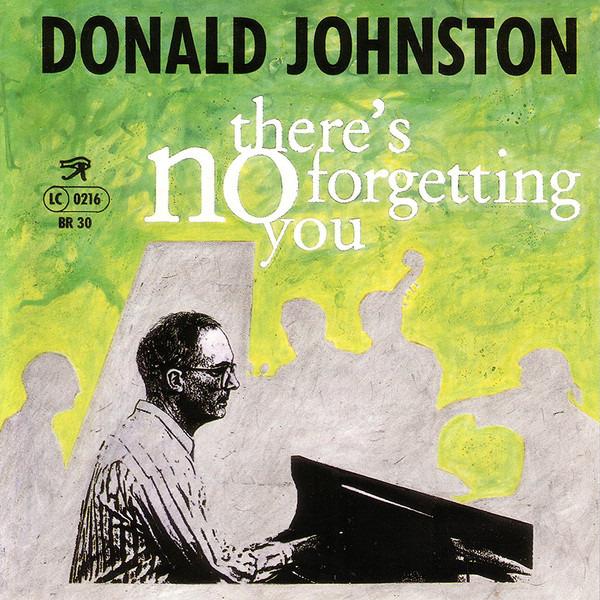 Johnston, Donald - There's No Forgetting You