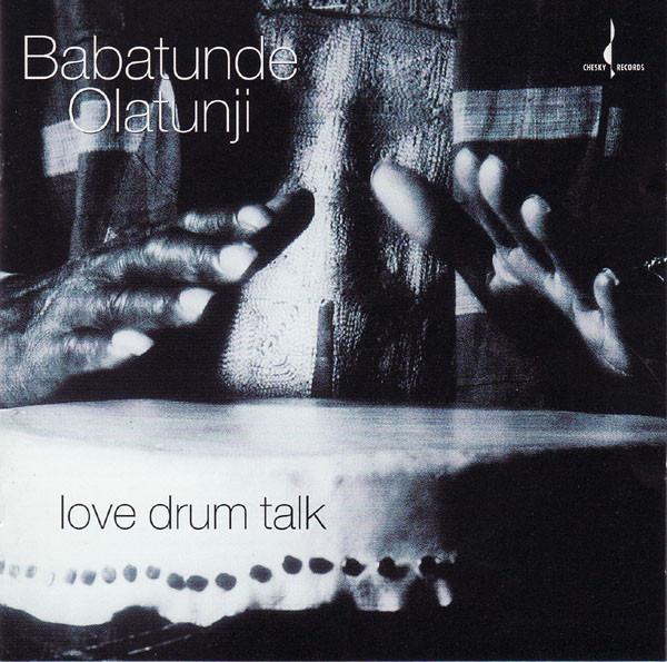 Olatunji, Babatunde - Love Drum Talk