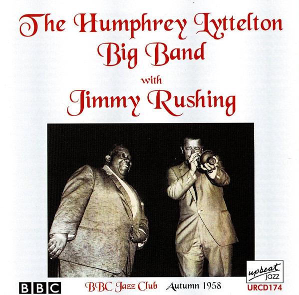 Lyttelton, Humphrey Big Band With Jimmy Rushing - BBC Jazz Club - Autumn 1958