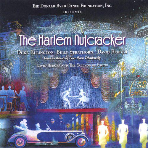 Berger, David And The Sultans Of Swing - The Harlem Nutcracker