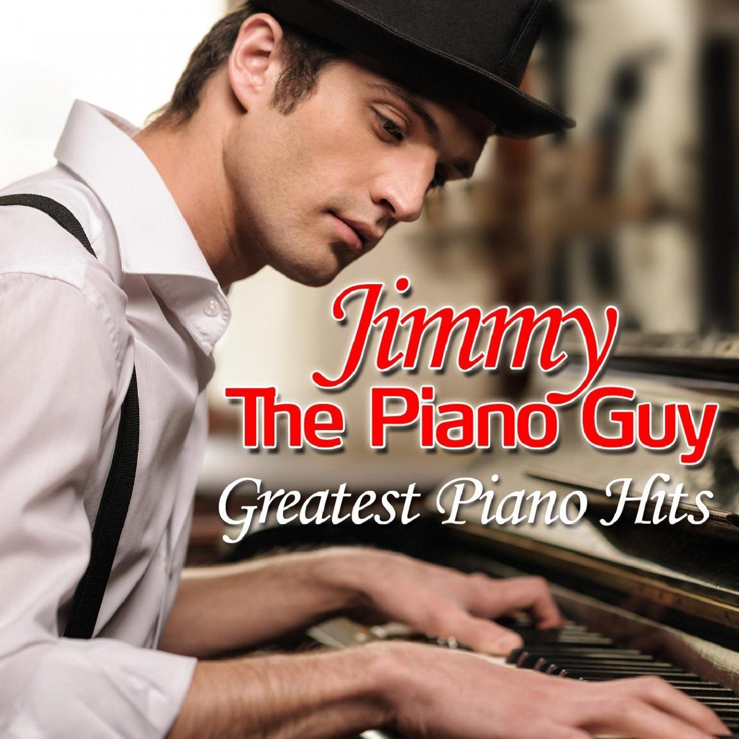 Jimmy The Piano Guy - Greatest Piano Hits