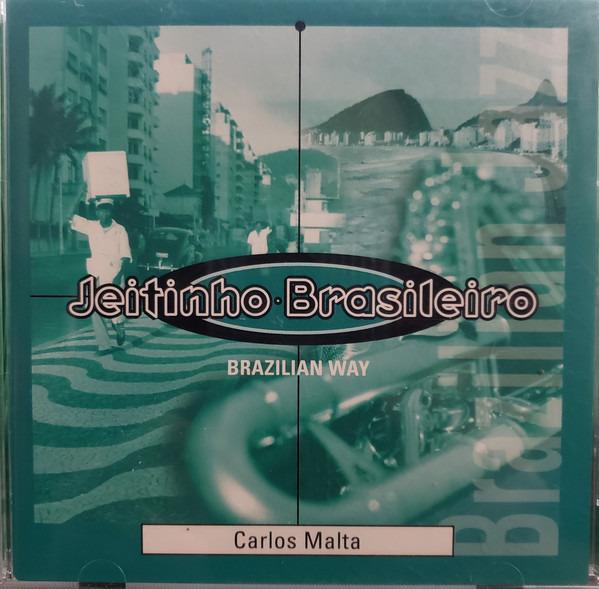 Malta, Carlos - Jeitinho Brasileiro (Brazilian Way)