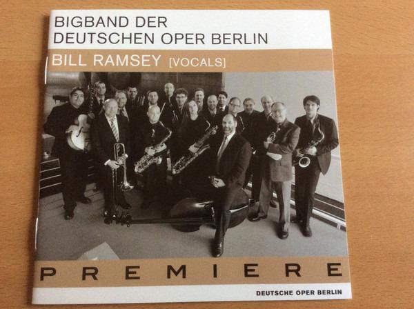 Bigband der Deutschen Oper Berlin, Bill Ramsey - Premiere