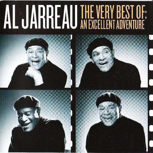 Jarreau, Al - The Very Best Of: An Excellent Adventure