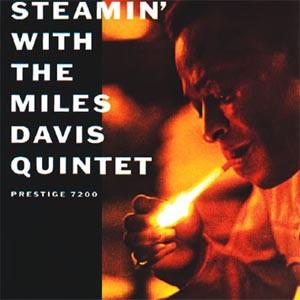 Davis, Miles Quintet - Steamin' With The Miles Davis Quintet REM.