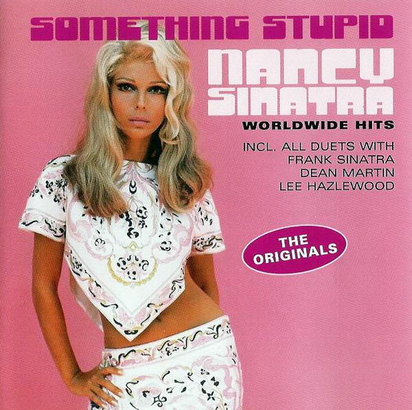 Sinatra, Nancy - Something Stupid (Worldwide Hits)