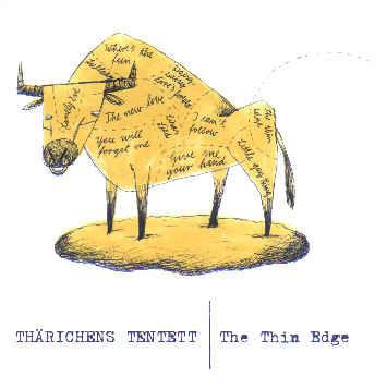Thärichens Tentett - The Thin Edge