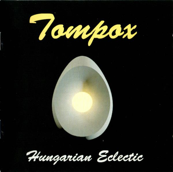 Tompox - Magyar Eklektika = Hungarian Eclectic