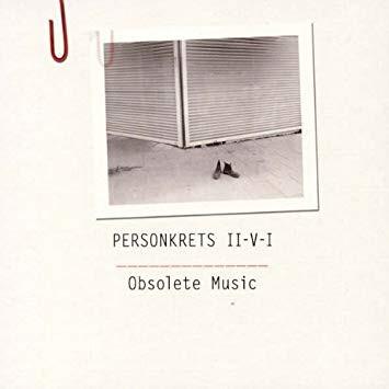 Personkrets II-V-I - Obsolete Music