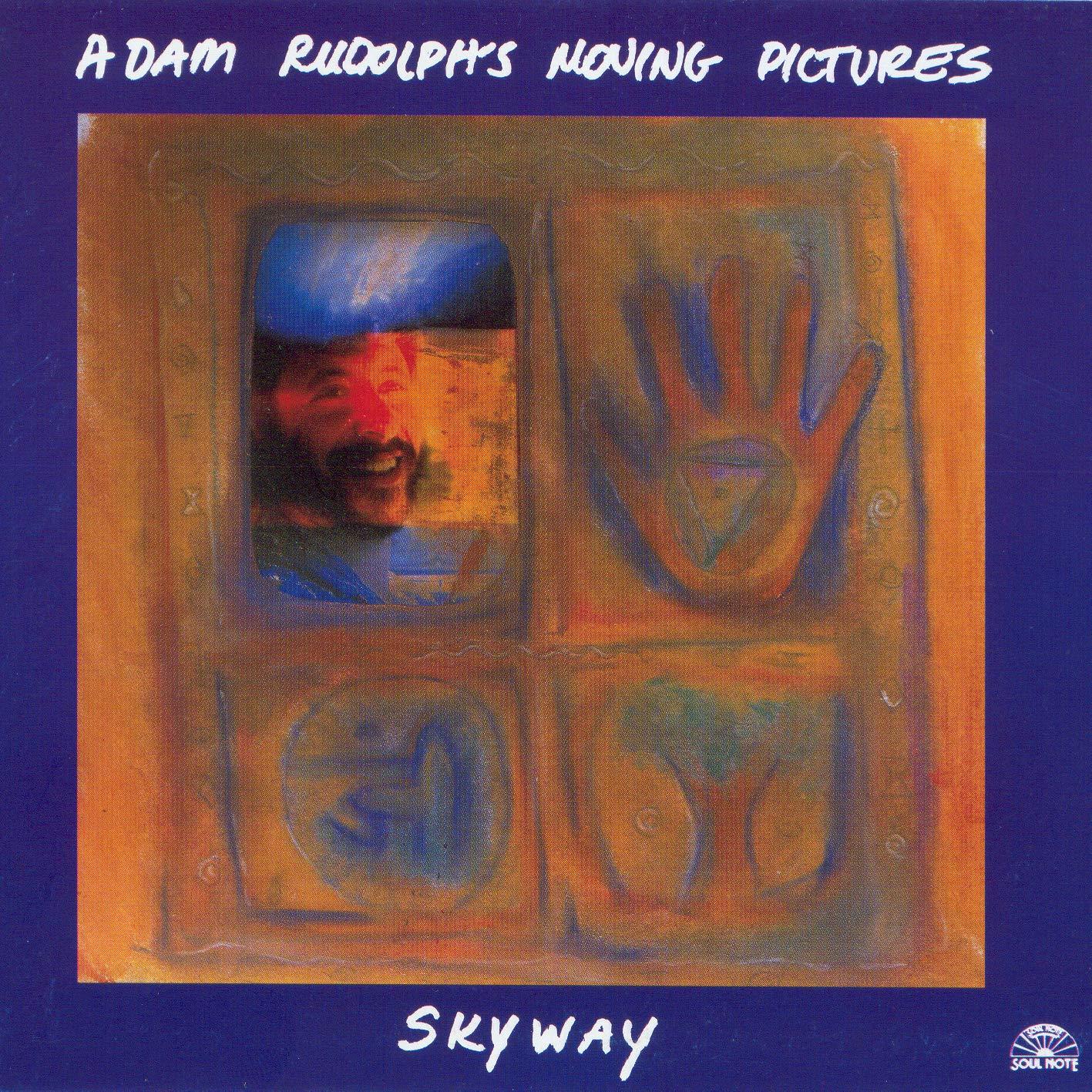 Rudolph, Adam - Skyway