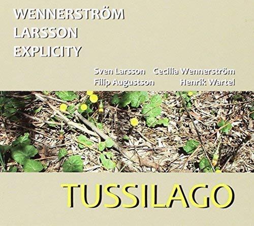 Wennerstrom Larsson Explicity - Tussilago
