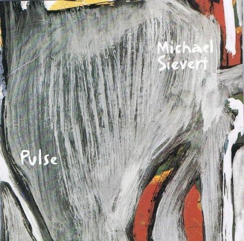 Sievert, Michael - Pulse by Michael Sievert ( feat. Carolyn Mas)