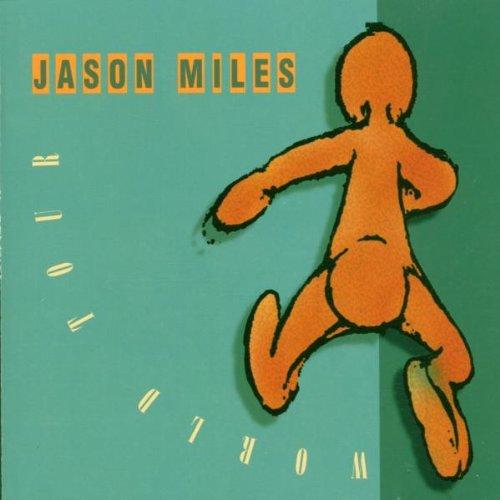 Miles, Jason - World tour