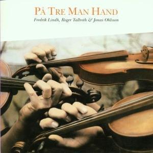 Lindh, Fredrik - Pa Tre Man Hand