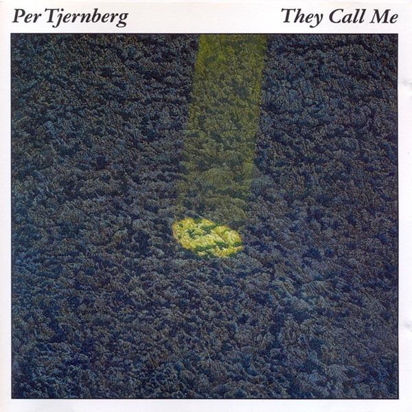 Tjernberg, Per - They Call Me