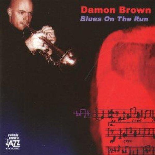 Brown, Damon - Blues on the Run