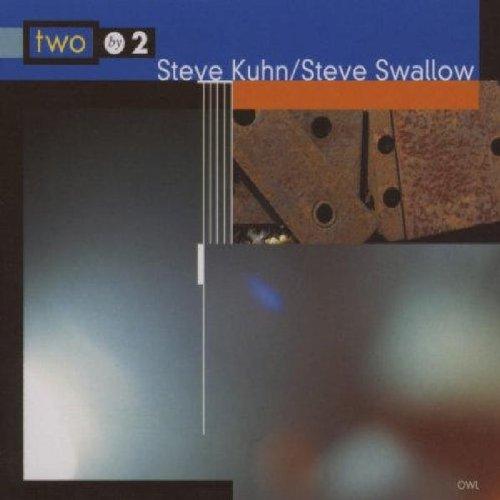 Kuhn, Steve/ Steve Swallow - Two By Two