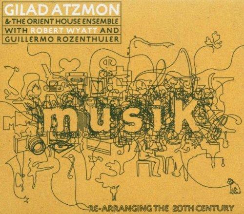 Atzmon, Gilad - Musik